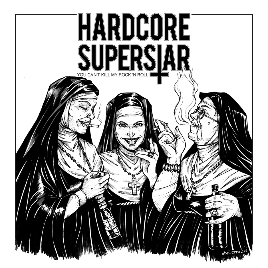 Hardc0re Superstar - You Can't Kill My Rock 'N Roll